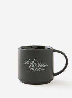 Typo Ask Your Mum Everyday Mug