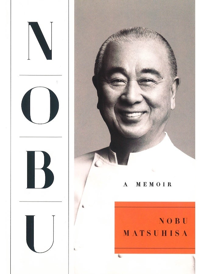 Nobu: A Memoir - Hardcover English by Nobu Matsuhisa - 7/11/2017 - Image 1