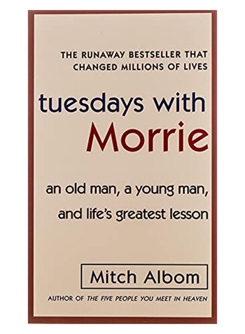 كتاب Tuesdays With Morrie غلاف ورقي الإنجليزية - 38718