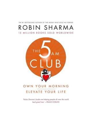 The 5 Am Club Paperback English by Robin Sharma - 2018-12-06 - pnsku/N19652873A/45/_/1707401263/94b54c1b-85ec-42a1-b35c-15b94b5133a8