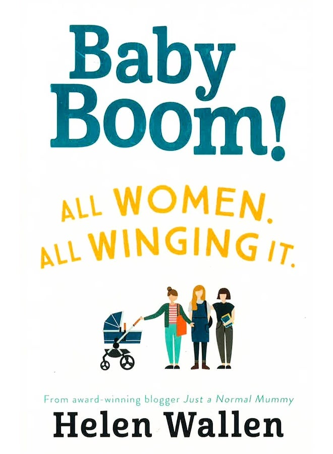 Baby Boom!: From The Award Winning Blogger Just A Normal Mummy Paperback English by Helen Wallen - January 30, 2018 - Image 1