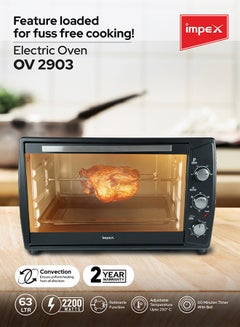 Impex 63 Liter Electric Oven, 2200W, Adjustable Temperature (100-250°C),60-Minute Timer And Bell Ring, 4Pcs High-Efficiency S.S Heating Coil, Rotisserie & Convection Functions Indicator Light, Long Life Heating Element 63 L 2200 W OV 2903 Black/Silver  - Image 2