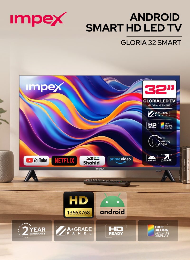 Impex 32 Inch HD Smart LED TV - HD 1366 x 768 Resolution, Latest Android Television, Quad Core, Frameless, A+ Panel, Android TV with Wi-Fi, 2 HDMI, 2 USB, VGA, RJ45, 178° View, Slim Design, Netflix, YouTube, 2 Year Warranty - Gloria 32 Smart IX 32HD SMART IX 32HD SMART Black - Image 1