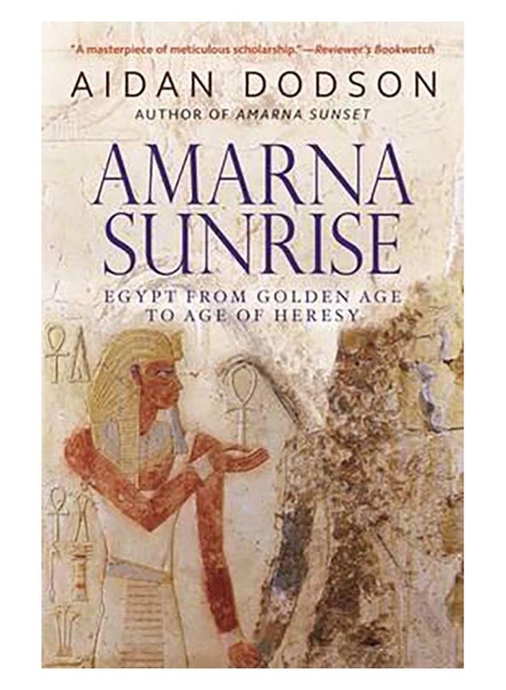 Amarna Sunrise Paperback English by Aidan Dodson - 1/1/2017