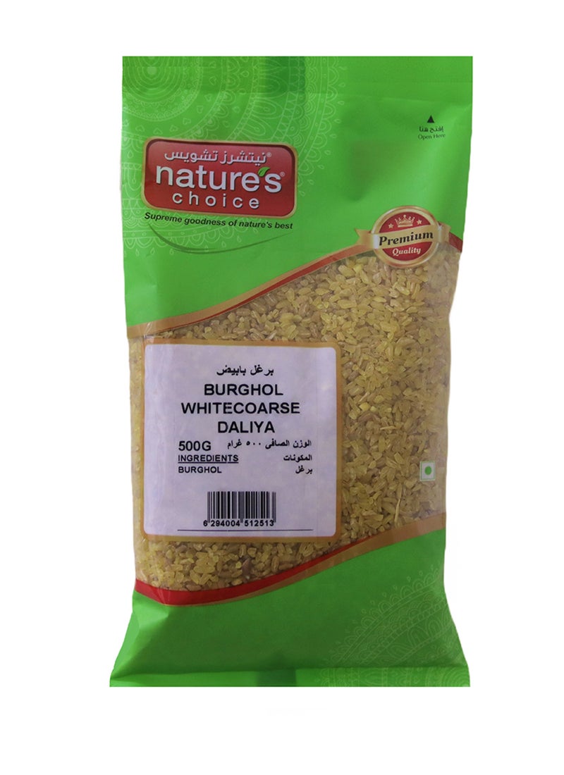 Nature's Choice - Burghol White Coarse Daliya 500grams - Image 1