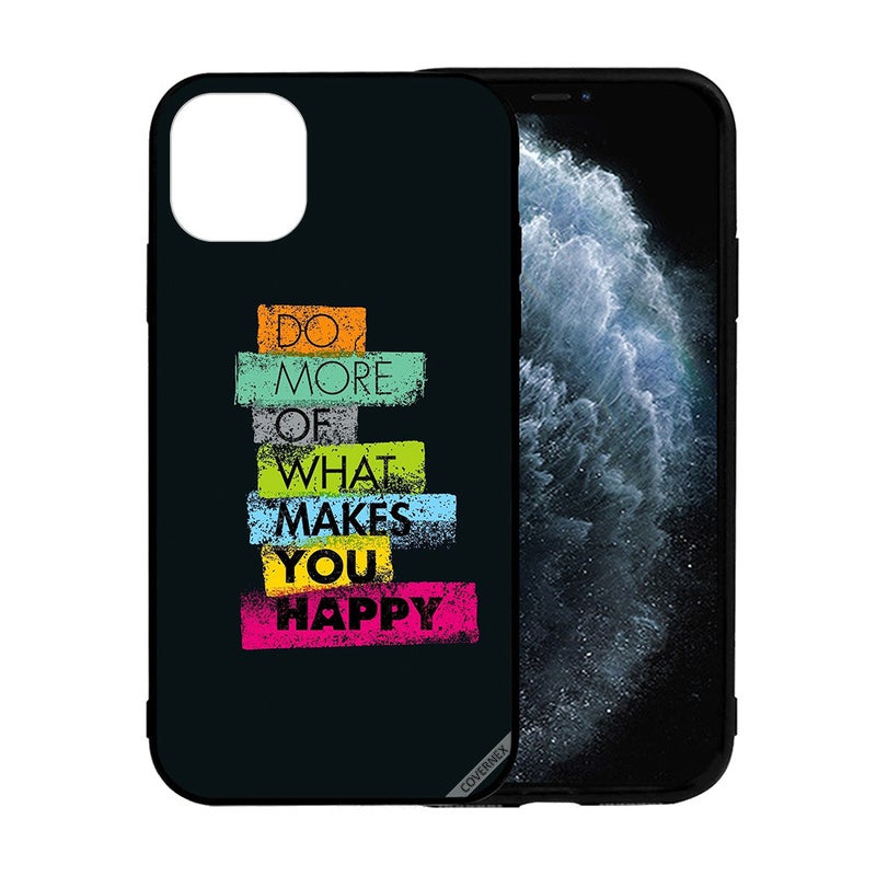 Covernex Apple iPhone 12 Protective Case Cover Printed Featuring Do More Of What Makes You Happy DESIGN_0450 - Image 2