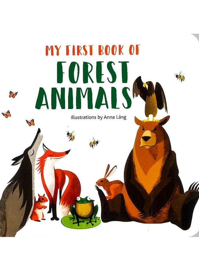 My First Book Of Forest Animals Hardcover English by Anna Lang - Image 1