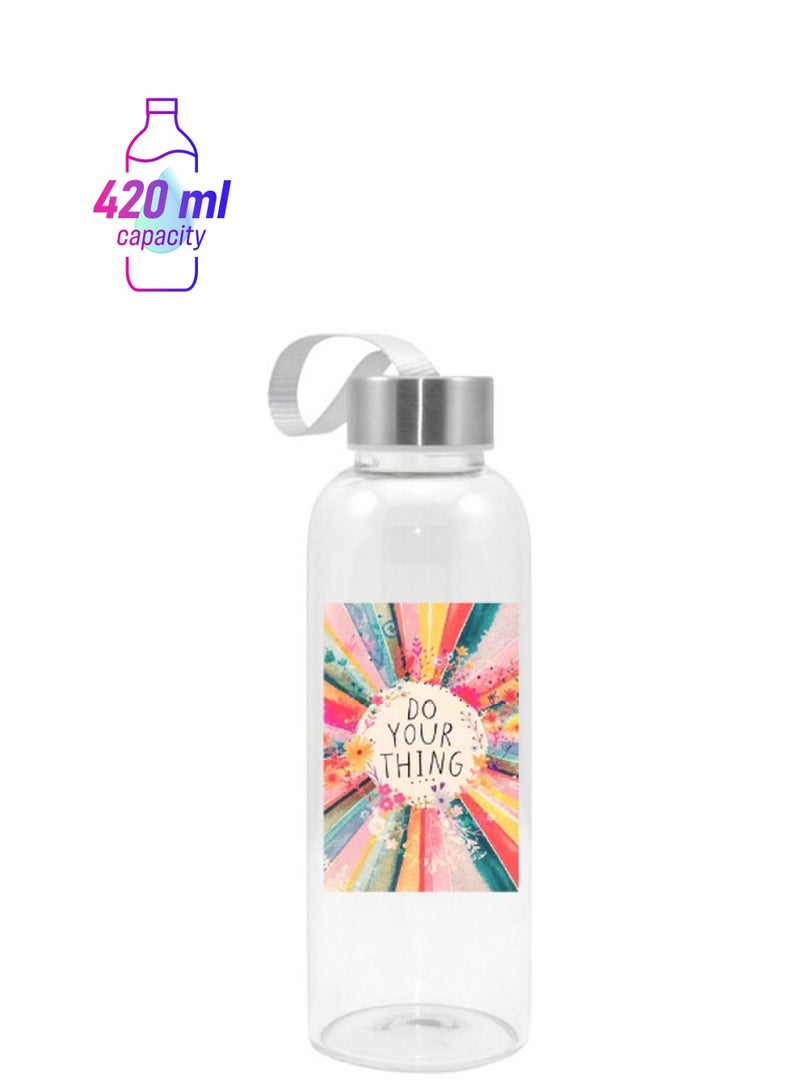 Do Your Thing Printed Glass Water Bottle Clear 420ml