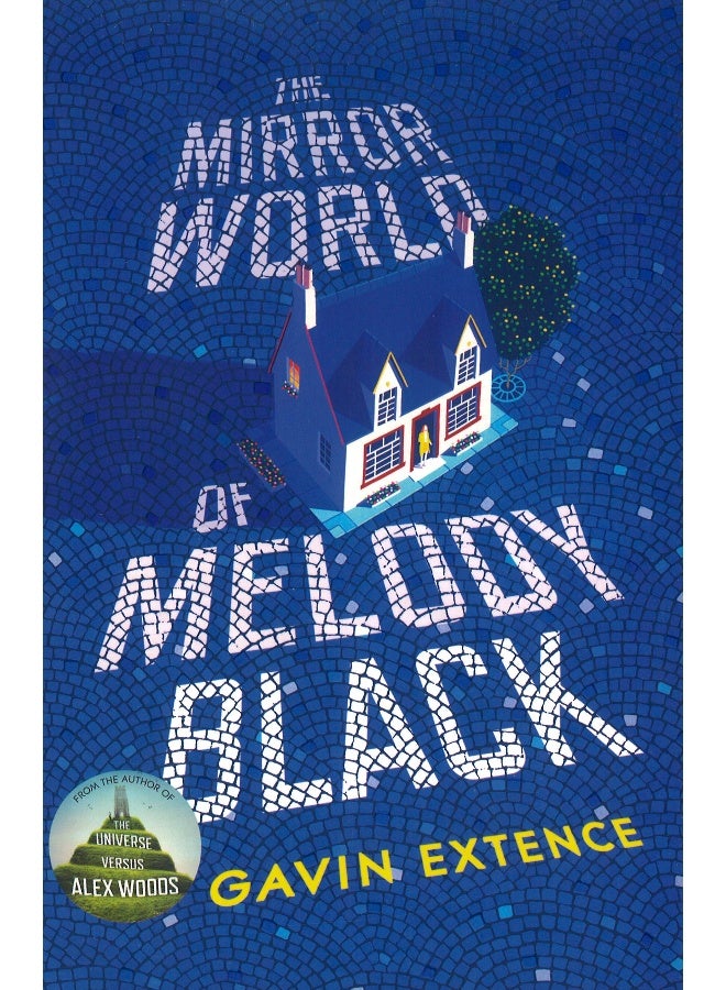 The Mirror World Of Melody Black Paperback English by Gavin Extence - Image 1