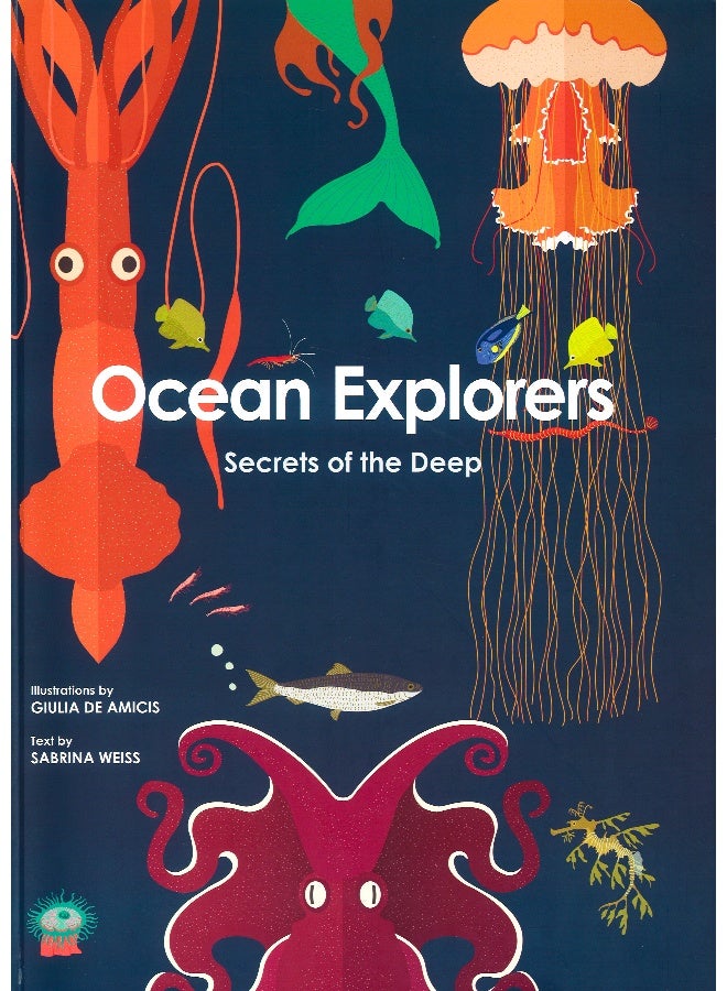 Ocean Explorers: Secrets Of The Deep Hardcover English by Sabrina Weiss - Image 1