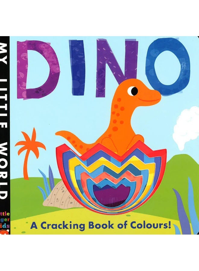 Dino: A Cracking Book Of Colours Board Book English - 09 Feb 2017 - Image 1