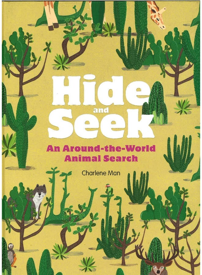 Hide And Seek: An Around-The-World Animal Search Hardcover English by Charlene Man - 02 Jul 2018 - Image 1