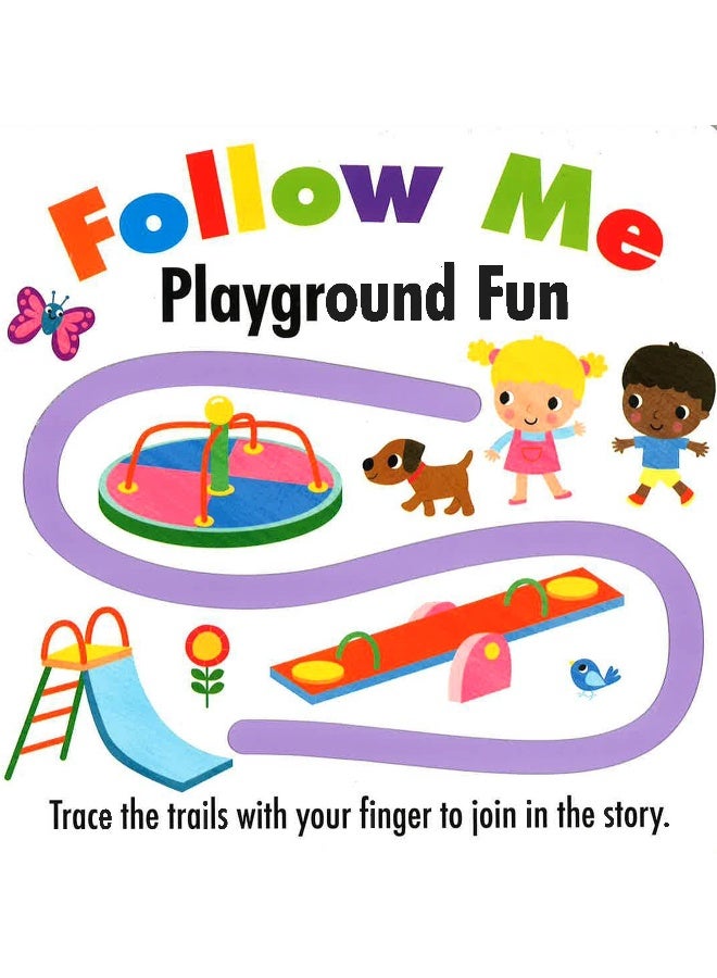 Follow Me: Playground Fun Board Book English - 01 Feb 2019 - Image 1