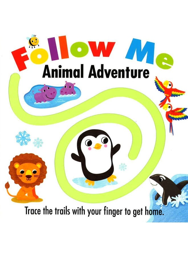 Follow Me: Animal Adventure: Trace The Trails With Your Finger To Get Home Board Book English - 1 Feb 2019 - Image 1