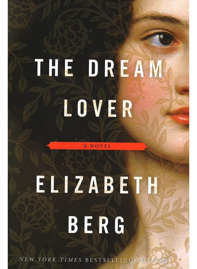 The Dream Lover: A Novel Hardcover English by Elizabeth Berg - 14 Apr 2015 - Image 1