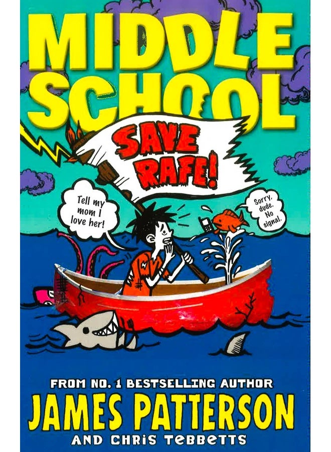 Middle School: Save Rafe - Arrow Paperback English by James Patterson - Image 1