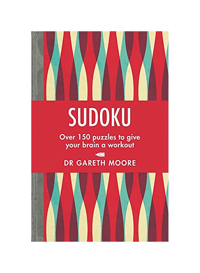 Sudoku: Over 150 Puzzles to Give Your Brain a Workout Paperback English by Moore, Gareth