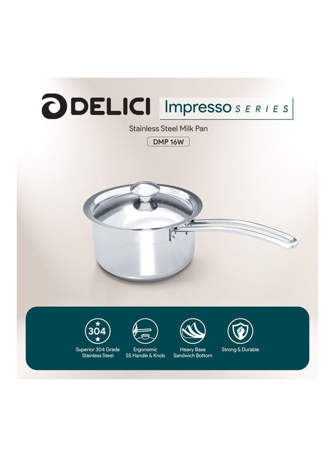 DELICI Stainless Steel Milk Pan 16cm (DMP 16W), Well Polished Exterior, Non-Stick Interior, Oven Safe, Dishwasher Safe, 304 Grade, Ergonomic Handle, Heavy Base Sandwich Bottom, Strong & Durable Silver 16cm - Image 1