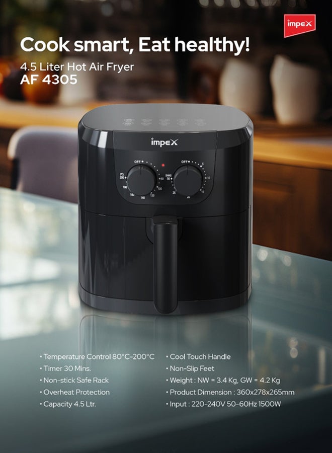 Impex - Air Fryer 4.5L | 1500W Power | Temperature Control 80°C - 200°C | 30-Min Timer | Non Stick Safe Rack | Overheat Protection | Cool Touch Handle | Non-Slip Feet | Healthy Frying & Cooking 4.5 L 1500 W AF 4305 Black - Image 1