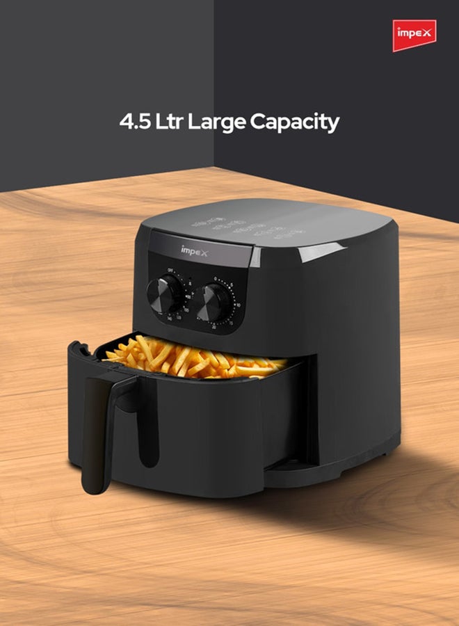 Impex - Air Fryer 4.5L | 1500W Power | Temperature Control 80°C - 200°C | 30-Min Timer | Non Stick Safe Rack | Overheat Protection | Cool Touch Handle | Non-Slip Feet | Healthy Frying & Cooking 4.5 L 1500 W AF 4305 Black - Image 1