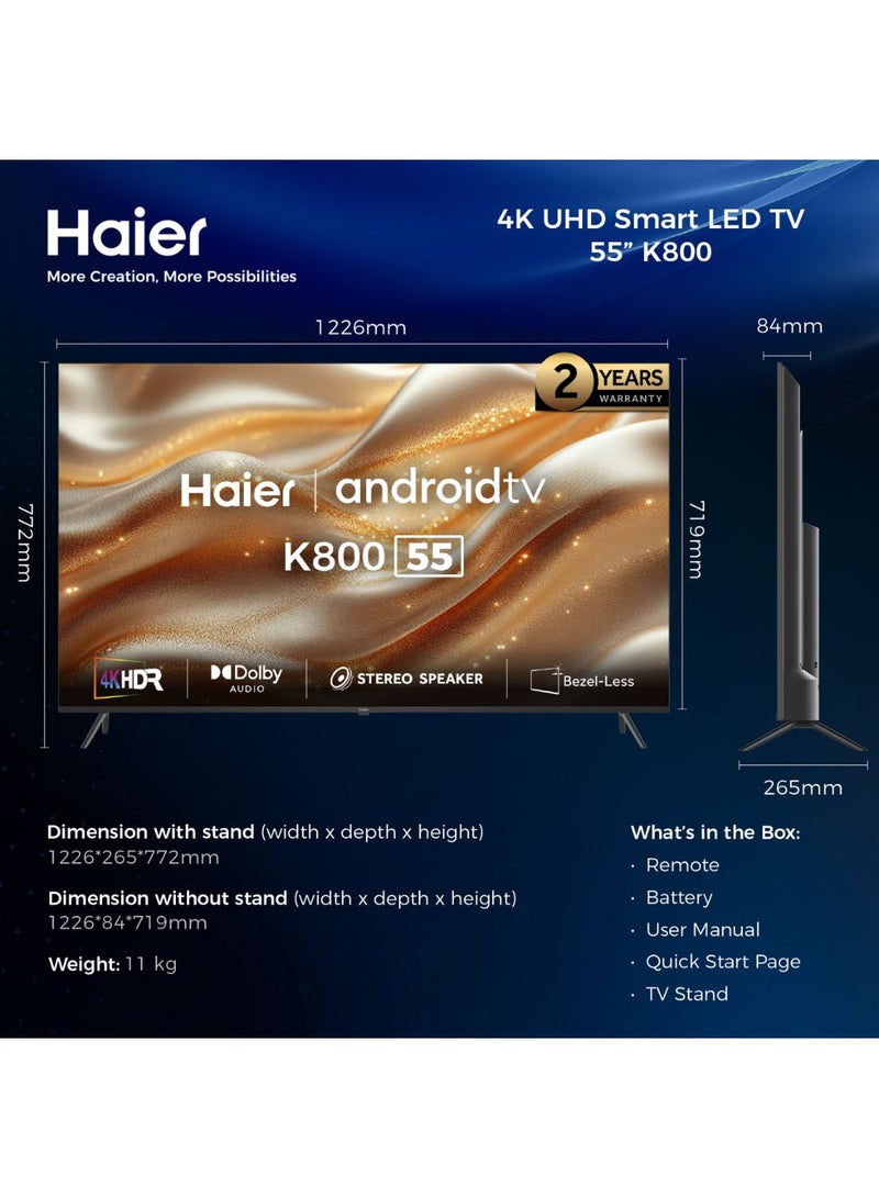Haier - 55 Inch 4K UHD Smart TV | Dolby Audio | HDR | Wi-Fi Built-In | Premium Design | Google Assistant | Voice Remote - H55K800UG Black - Image 1