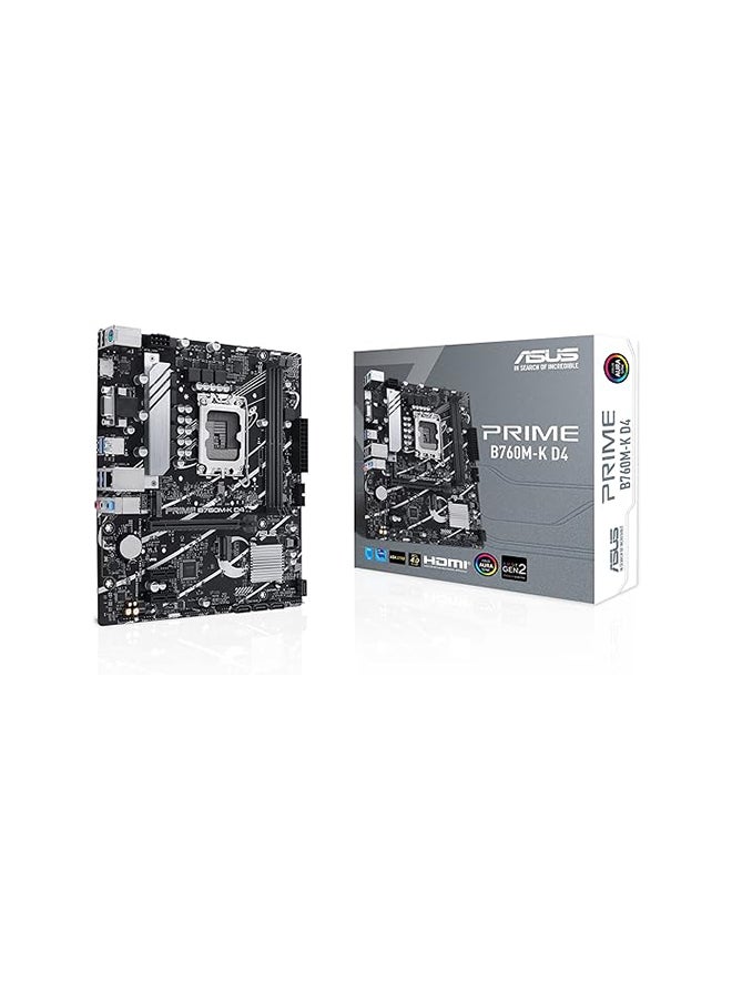 Prime B760M-K D4 Intel® B760 (LGA 1700)(13th and 12th Gen) mATX Motherboard, PCIe 4.0, Two PCIe 4.0 M.2 Slots, DDR4, Realtek 2.5Gb Ethernet, HDMI®, SATA 6 Gbps, Front USB 3.2 Gen 1, Aura Sync Black