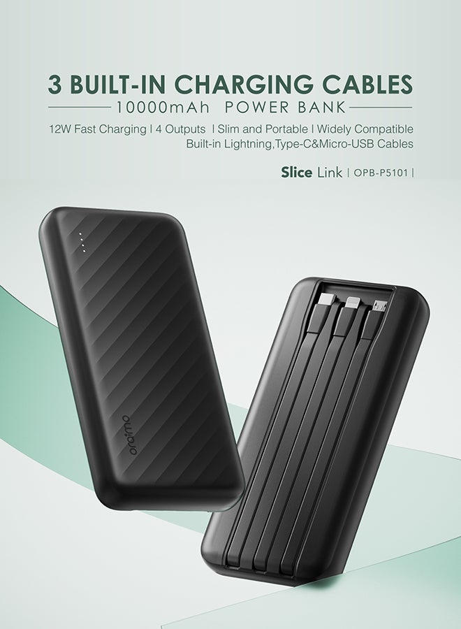 10000 mAh Slice Link Powerbank with 12W Fast Charging, Built-in Lightning,Type-C&Micro-USB Cables,Multi-Layer Protection Black