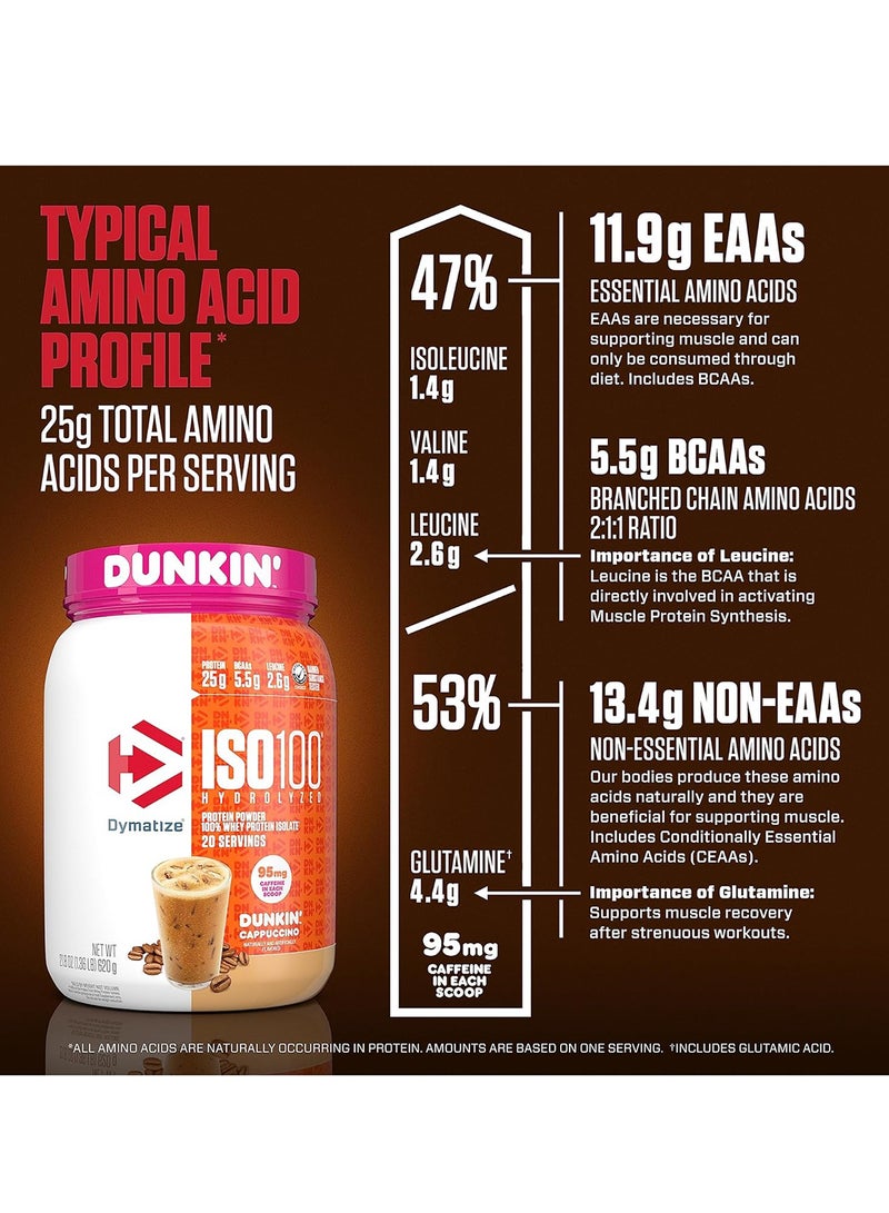 Dymatize Dy ISO 100 1.3lb Dunkin Cappuccino 20 serving  - Image 4
