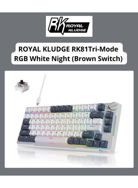 RK Royal Kludge RK H81 81 Keys Tri-Mode with Knob Control RGB Wireless Mechanical Keyboard White Night- Brown Switch