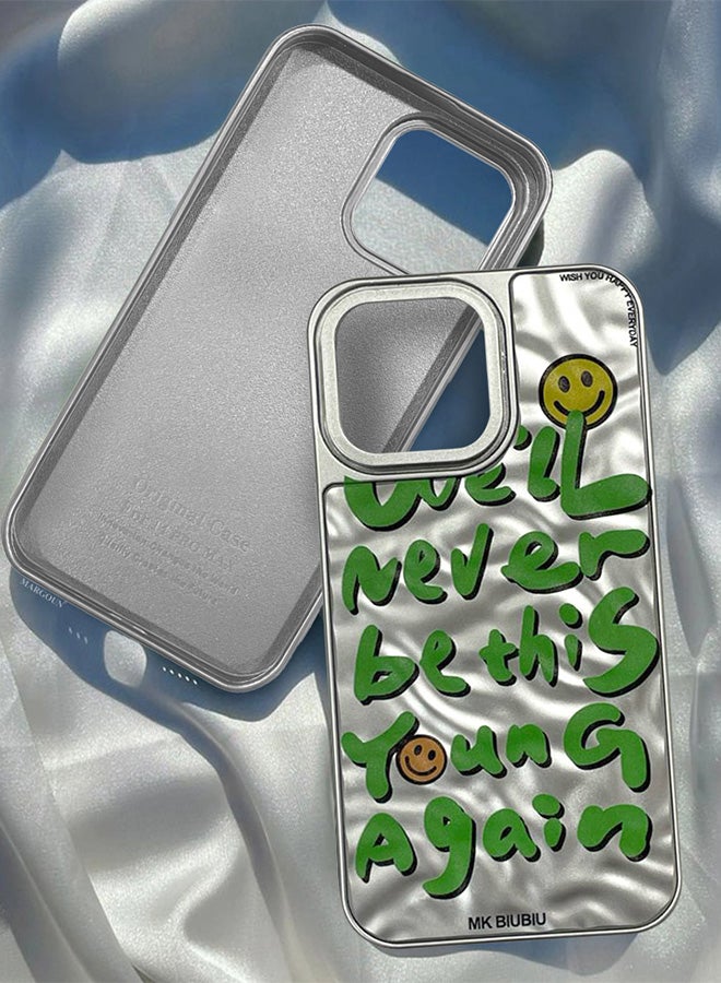 MARGOUN iPhone 14 Pro Max Case Cover Letter Phone Case Creative Soft Back New Design Shell Durable And Fashionable Case/We'll Never Be This Young Again Silver - Image 1