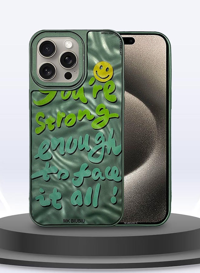 MARGOUN iPhone 15 Pro Max Case Cover Letter Phone Case Creative Soft Back New Design Shell Durable And Fashionable Case/Your Strong Enough To Face It All Green - Image 4