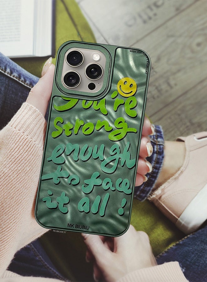 MARGOUN iPhone 15 Pro Max Case Cover Letter Phone Case Creative Soft Back New Design Shell Durable And Fashionable Case/Your Strong Enough To Face It All Green - Image 3