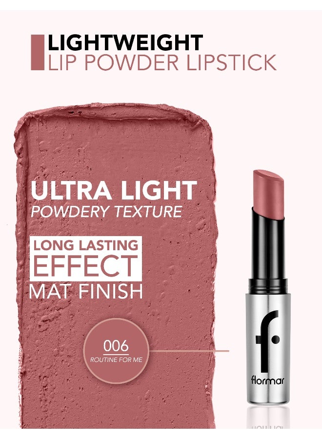 flormar Lightweight Lip Powder – 006 Routine For Me – Matte Finish Lip Color, Powder-Soft Texture, Lightweight Feel, Smooth Comfortable Wear - Image 4
