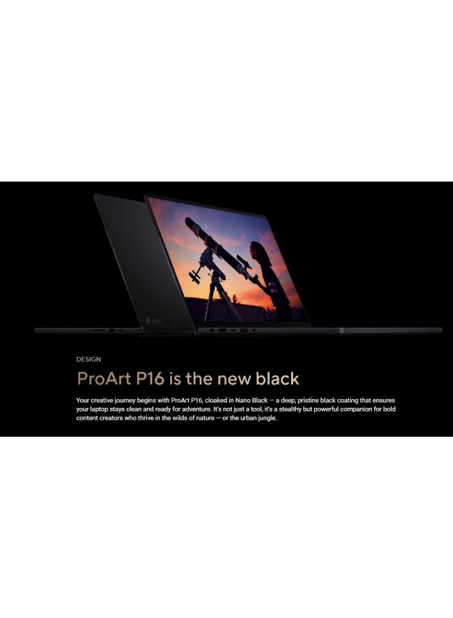 أسوس - كمبيوتر محمول ProArt P16 OLED بشاشة 16 بوصة ومعالج Ryzen AI 9 HX 370 وذاكرة وصول عشوائي 64 جيجابايت ومحرك أقراص SSD سعة 2 تيرابايت وبطاقة رسومات Nvidia GeForce RTX 4070 سعة 12 جيجابايت ونظام تشغيل Windows 11 - Image 1