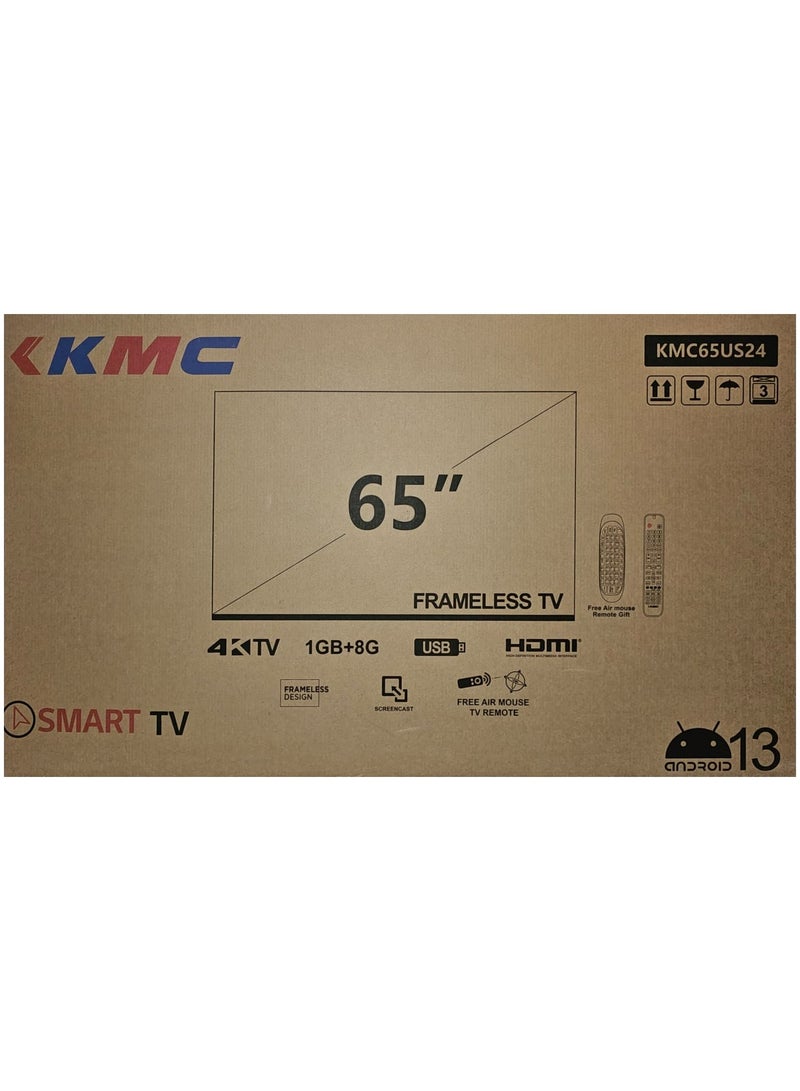 KMC - 4K Smart Tv 65" Frameless- Android 13 - 2 Emote Control ( Free Air Remote) 1Gb + 8G KMC65US24 Black - Image 1