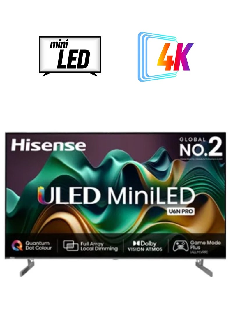 Hisense Hisense 65 Inch 4K Miniled, QLed, Smart TV Black, Full local dimming zones ,  2*HDMI type 4K@60Hz with HDCP version 2.2 , eARc* HDMI*1, Smart TV,  HDR10+, Dolby Vision,Dolby Vision ATMOS, 65U6N PRO Black  - Image 1