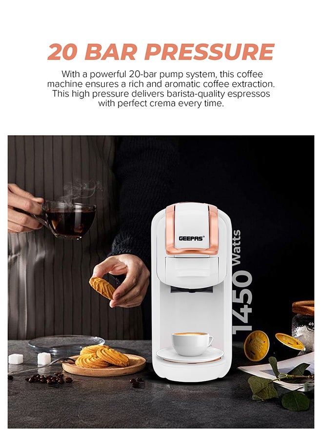 GEEPAS 4-in-1 Capsule Coffee Machine | Compatible with all Brand Capsules | Fast Heating System, One-Touch Button Operation| 20 bar  pump, Removable 0.6L Water Tank , Mini Size Fits Anywhere | 2 Years Warranty 600 ml 1450 W GCM41526-WT White/Rose Gold - Image 2