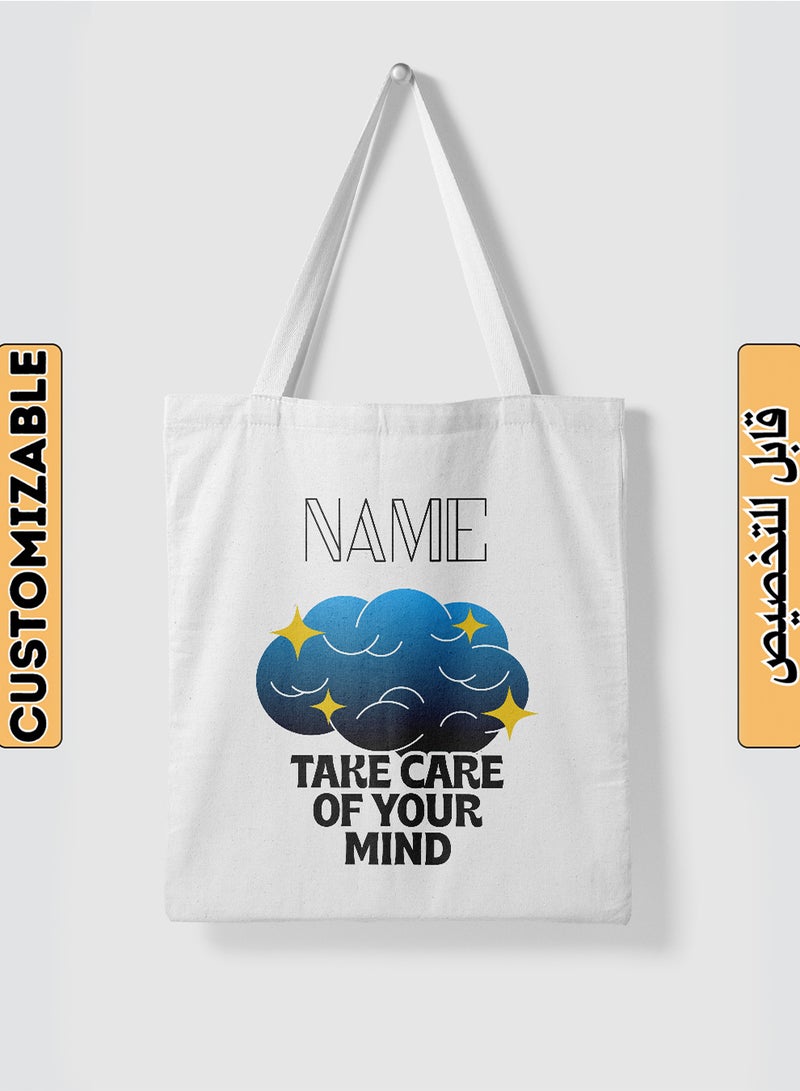 LOWHA Customizable Polyester Tote Bag with Shoulder Straps Personalized with Your Name and Take Care of Your Mind Quote White - Image 1