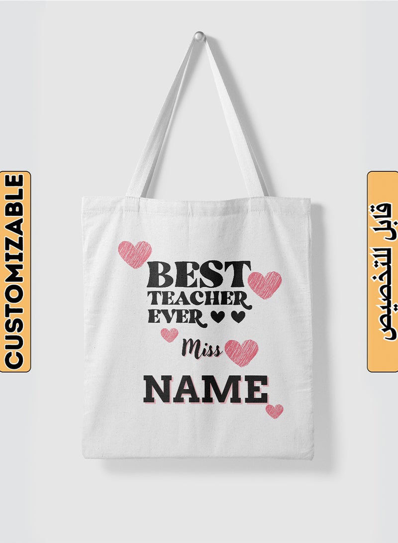 LOWHA Customizable Polyester Tote Bag with Shoulder Straps Personalized with Teacher's Name and Best Teacher Ever Quote White  - Image 1