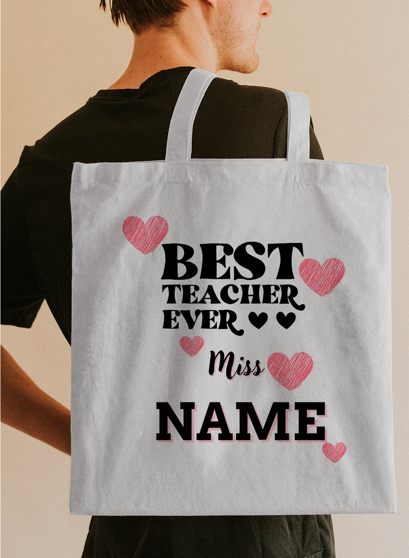 LOWHA Customizable Polyester Tote Bag with Shoulder Straps Personalized with Teacher's Name and Best Teacher Ever Quote White  - Image 5
