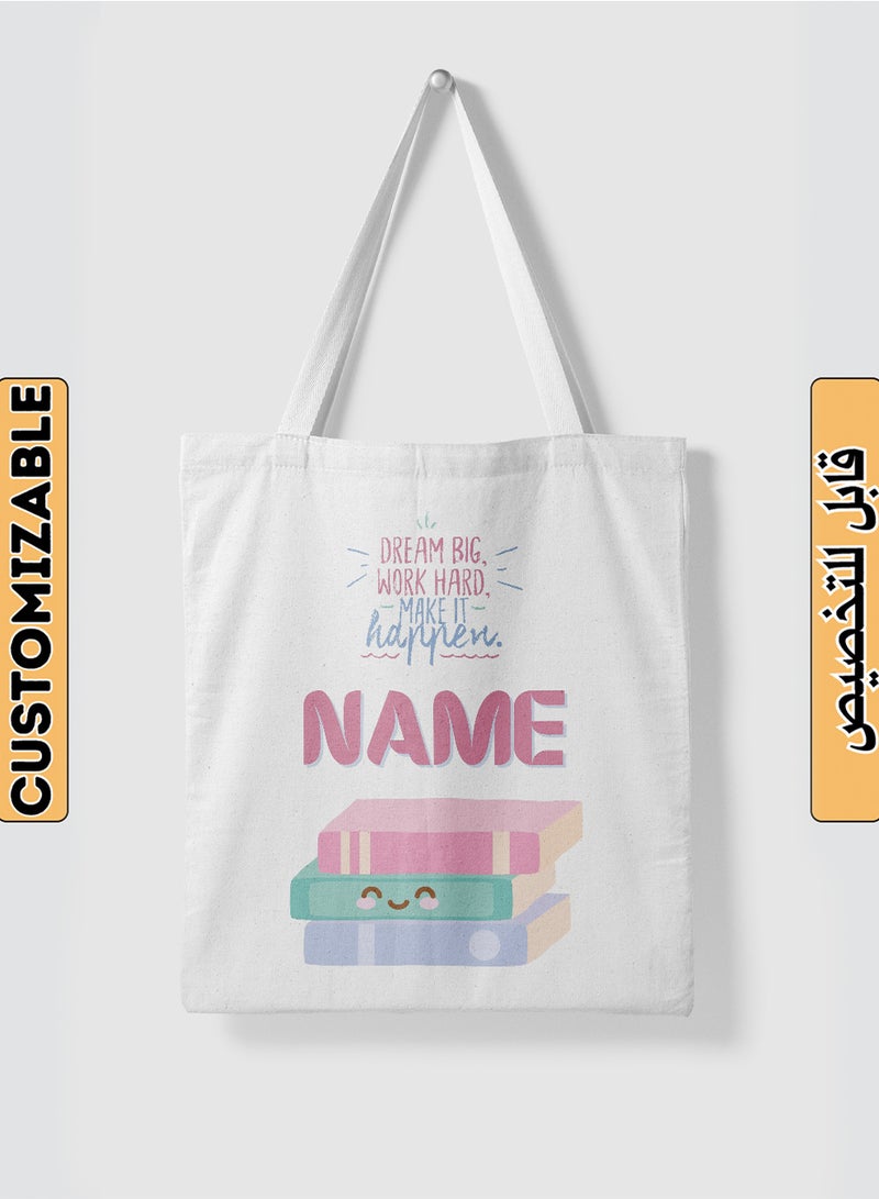 LOWHA Customizable Polyester Tote Bag with Shoulder Straps Personalized with School Student's Name and Dream Big Work Hard Quote White  - Image 1