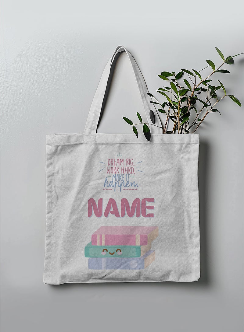 LOWHA Customizable Polyester Tote Bag with Shoulder Straps Personalized with School Student's Name and Dream Big Work Hard Quote White  - Image 3