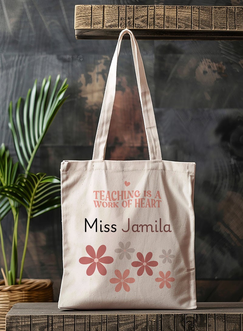 LOWHA Customizable Polyester Tote Bag with Shoulder Straps Personalized with Teacher's Name and Teaching is a Work of Heart Quote Beige  - Image 4