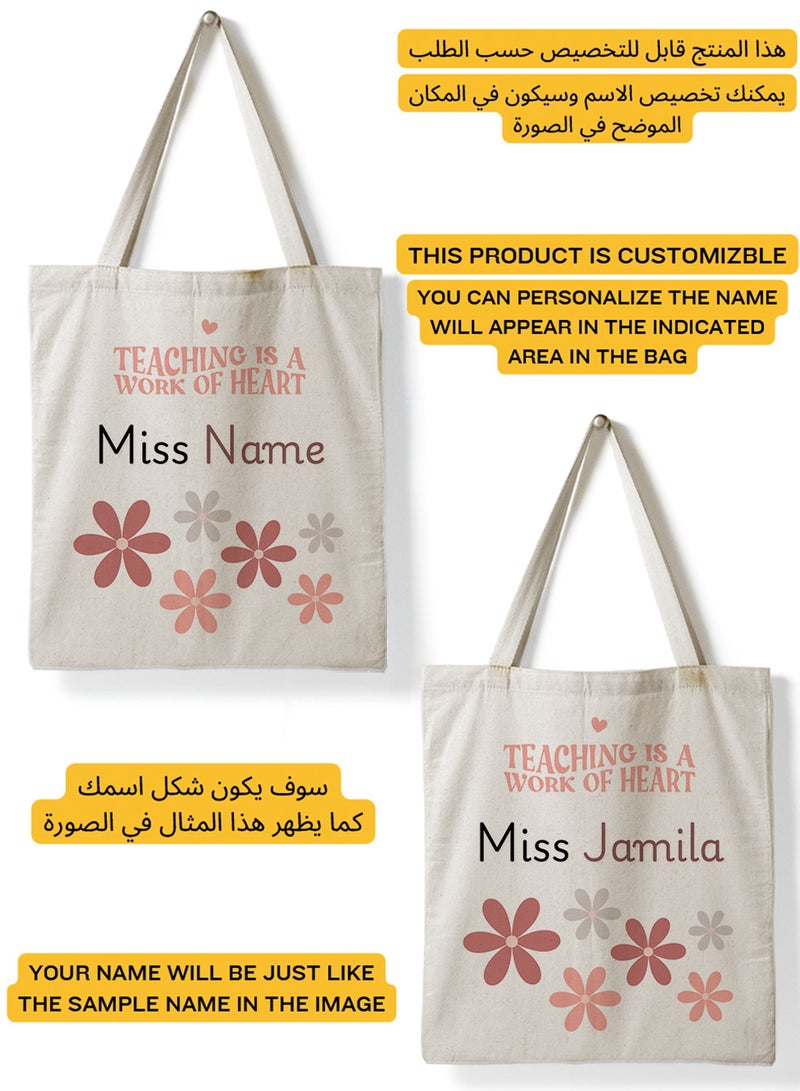 LOWHA Customizable Polyester Tote Bag with Shoulder Straps Personalized with Teacher's Name and Teaching is a Work of Heart Quote Beige  - Image 2