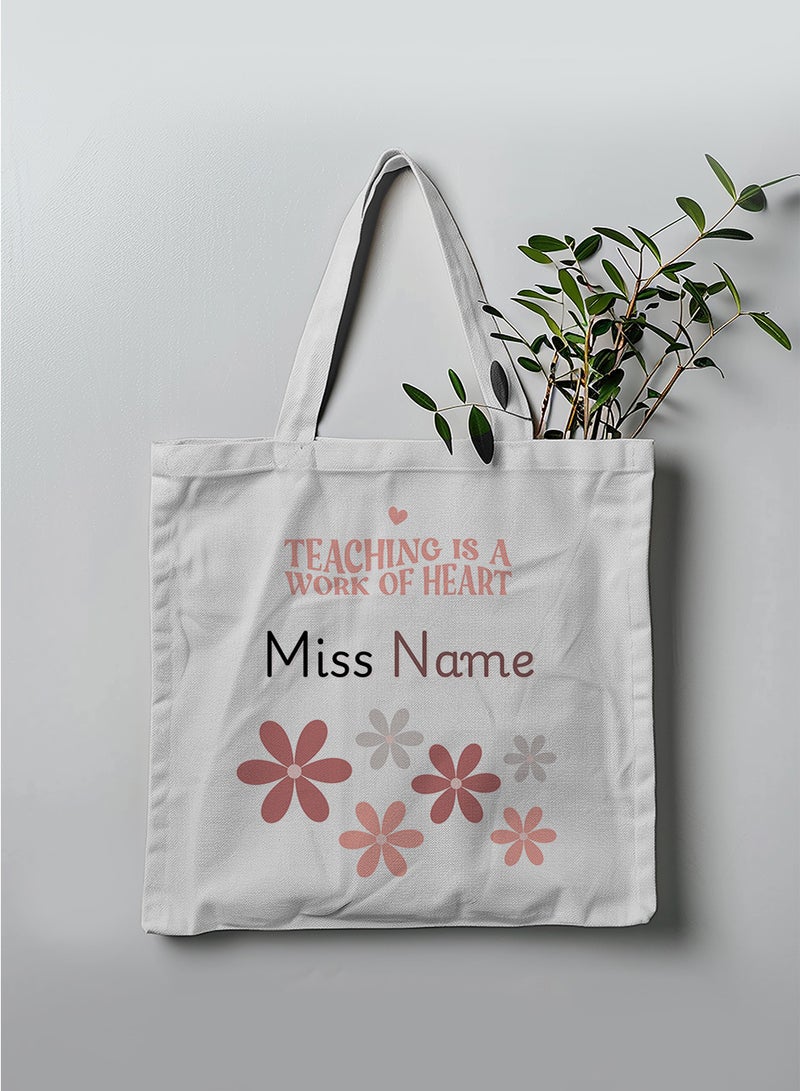 LOWHA Customizable Polyester Tote Bag with Shoulder Straps Personalized with Teacher's Name and Teaching is a Work of Heart Quote White  - Image 3