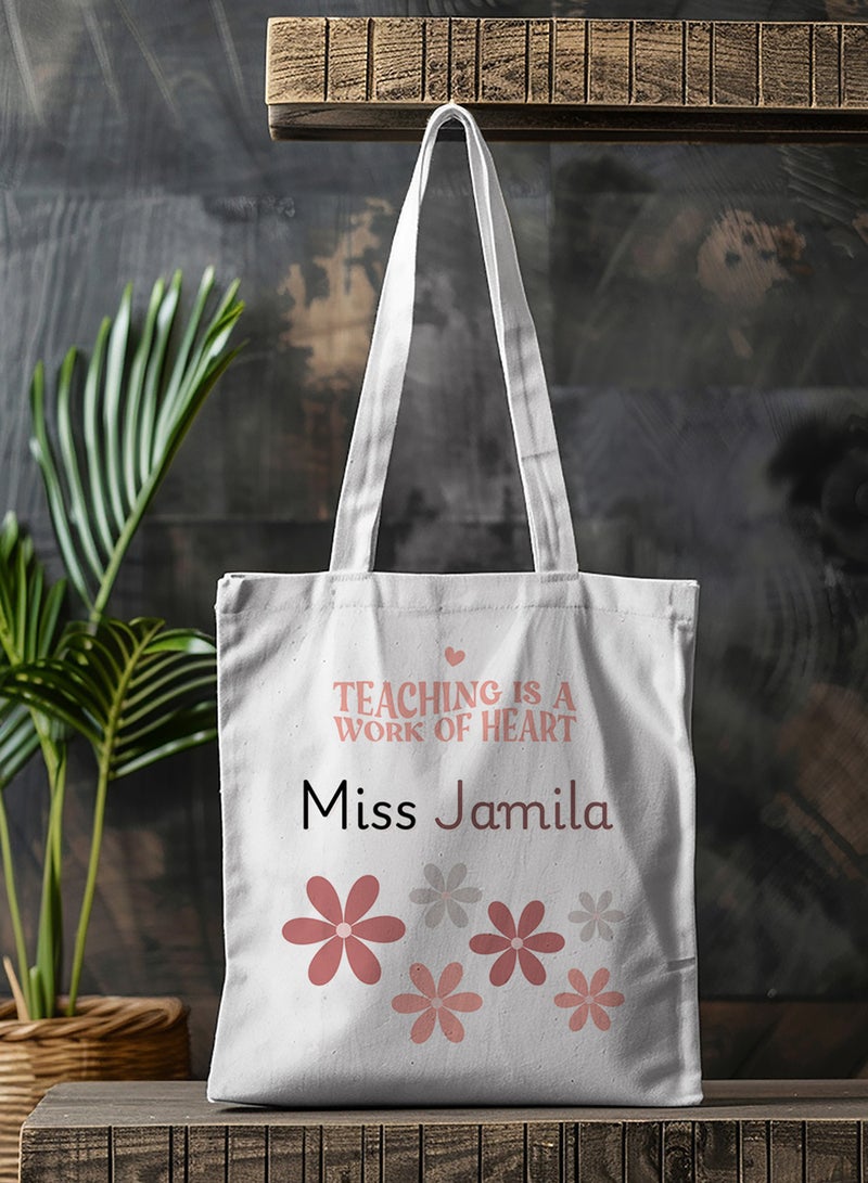LOWHA Customizable Polyester Tote Bag with Shoulder Straps Personalized with Teacher's Name and Teaching is a Work of Heart Quote White  - Image 4