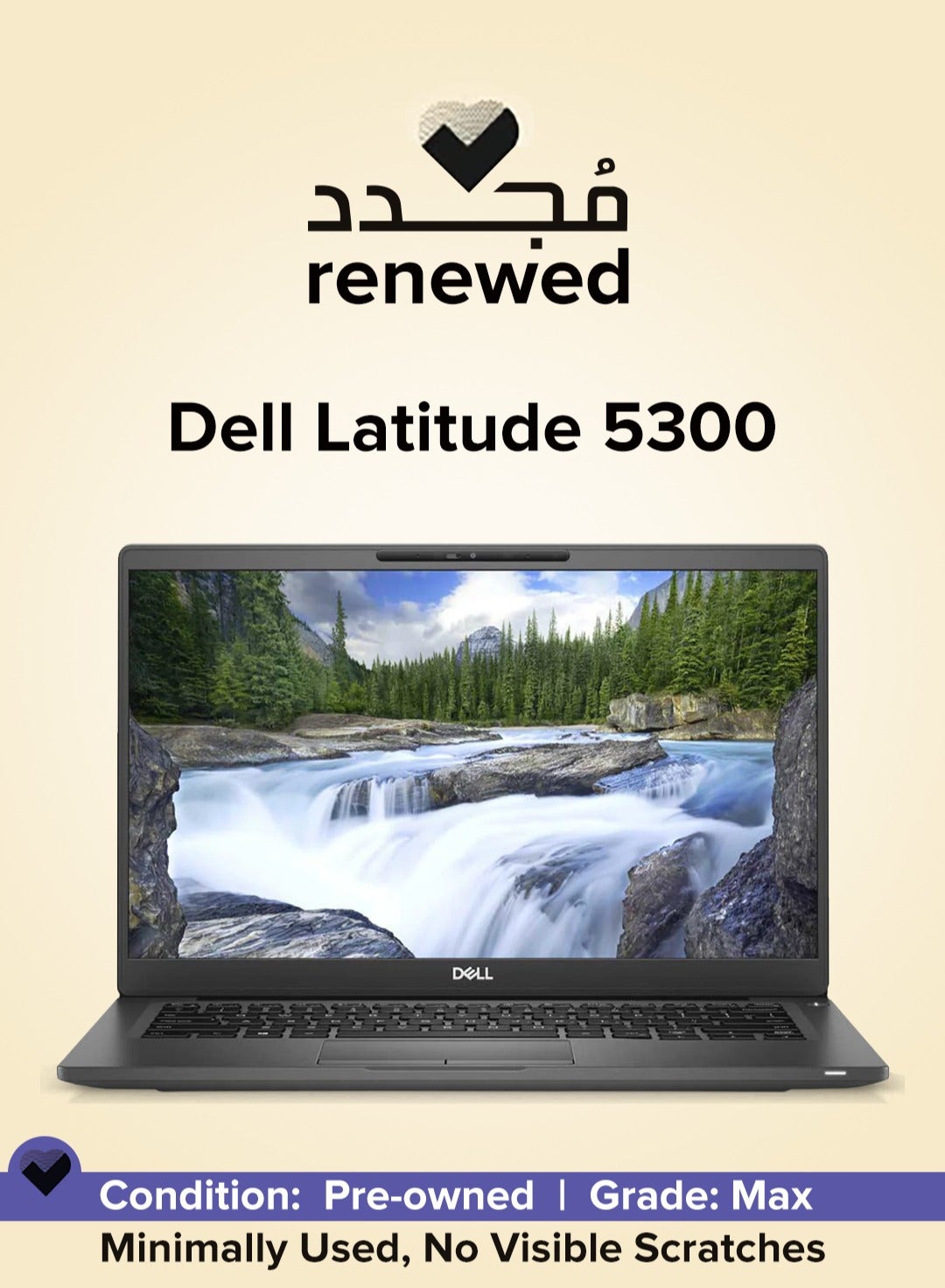 RENEWED - LAPTOP DELL Latitude 5300 - CPU Intel® Core™ i7-8665U Processor - RAM 8 GB DDR4 - Hard 256 GB SSD - VGA Intel® UHD Graphics for 1st Generation Intel® - Display 13.3'' Inch Led HD Screen- Windows 11 Pro - English/Arabic Black