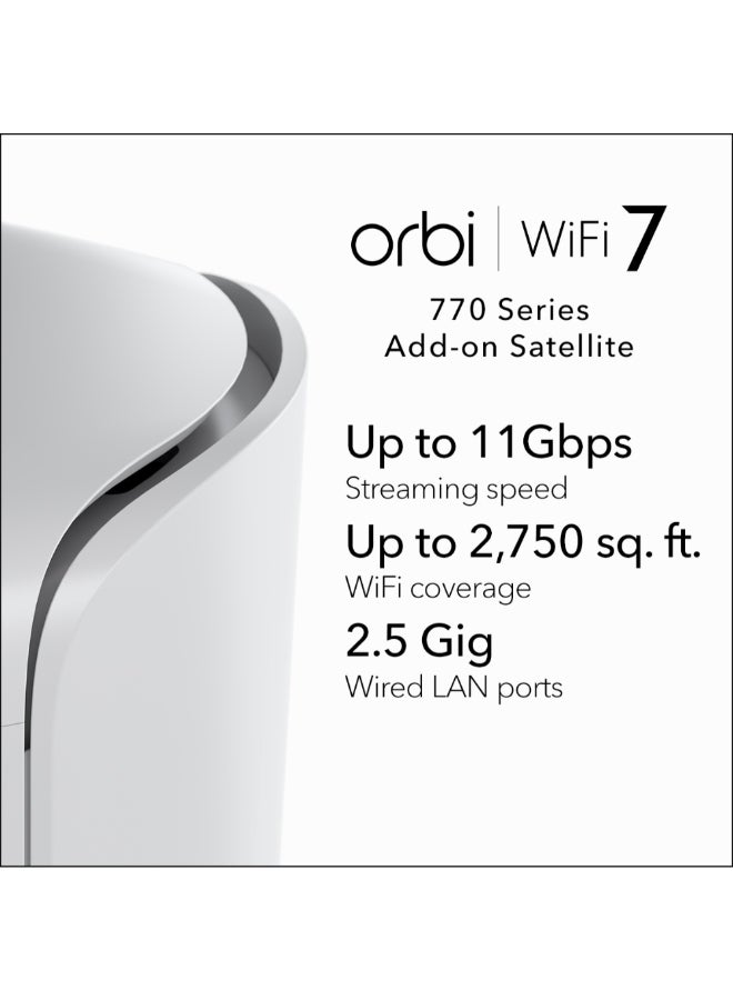 NETGEAR ORBI 770 SERIES TRI-BAND WIFI 7 MESH ADD-ON SATELLITE – Works with Orbi RBE772 and RBE773 – Adds Coverage up to 2,750 sq. ft. - BE11000 802.11be (up to 11Gbps) – Satellite White  - Image 2