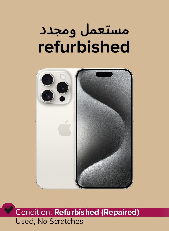 أبل Refurbished - iPhone 15 Pro 512GB White Titanium 5G With Facetime  - Image 1