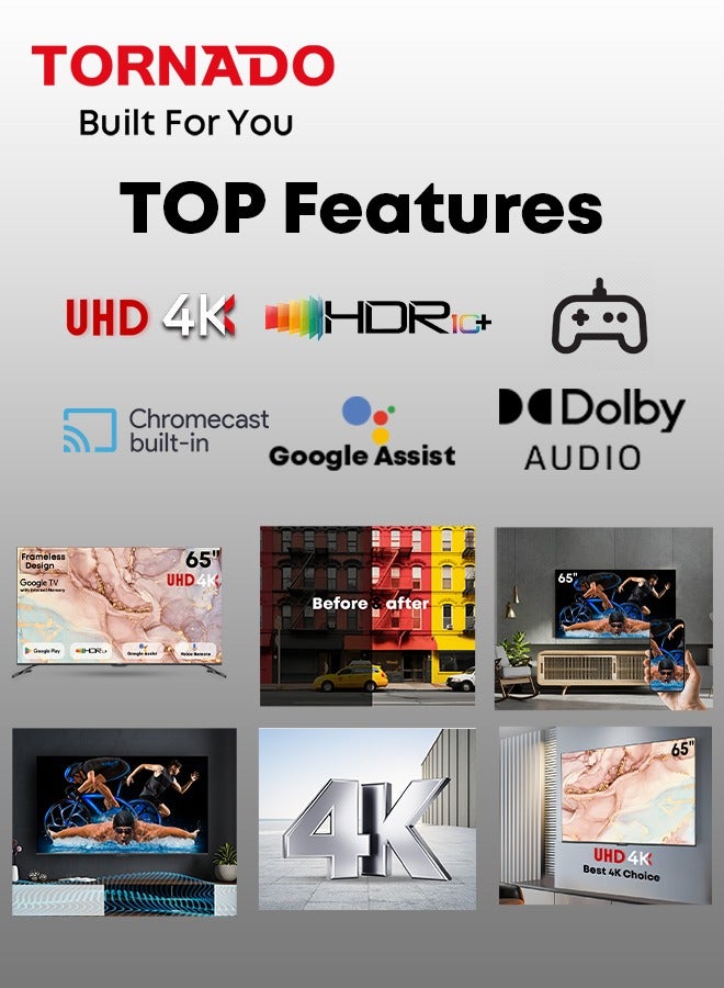 TORNADO 65 Inch 4K ULTRA HD Smart TV, Google TV with Hands Free Voice Control, Built-in Receiver, Dolby Vision Atmos, HDR 10+, Game Mode, Wide Colour Gamut, DTS HD, Google TV Android 65UA3400G Black  - Image 5